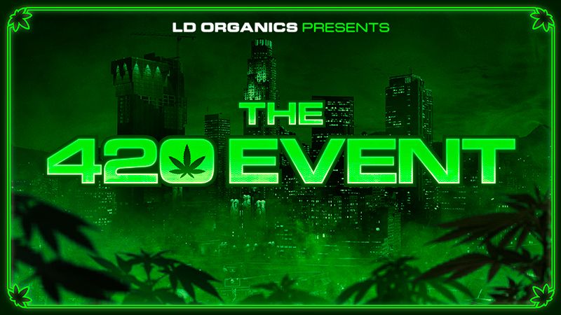 Kiffer-Überlebenskampf: 4x Belohnungen im 420-Event präsentiert von LD Organics